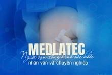 MEDLATEC - Người bạn đồng hành sức khỏe nhân văn và chuyên nghiệp