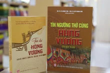 Hai cuốn sách "Thời đại Hùng Vương (Lịch sử, kinh tế, chính trị, văn hóa, xã hội)" và "Tín ngưỡng thờ cúng Hùng Vương".
