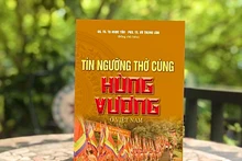 Cuốn sách “Tín ngưỡng thờ cúng Hùng Vương ở Việt Nam” vừa được Nhà xuất bản Chính trị quốc gia Sự thật ấn hành.