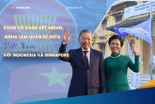 Củng cố đoàn kết ASEAN, nâng tầm quan hệ giữa Việt Nam với Indonesia và Singapore