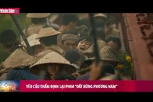 Yêu cầu thẩm định lại phim ''Đất rừng phương Nam''