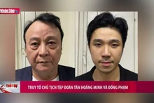 Truy tố Chủ tịch Tập đoàn Tân Hoàng Minh và đồng phạm