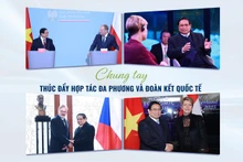 Chung tay thúc đẩy hợp tác đa phương và đoàn kết quốc tế