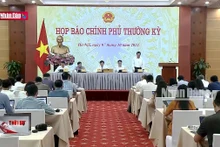 Nhiều vấn đề nóng được thảo luận tại họp báo Chính phủ thường kỳ