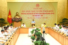 [Ảnh] Thủ tướng chủ trì Hội nghị toàn quốc về sắp xếp đơn vị hành chính cấp huyện, cấp xã 