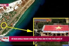 Đề nghị Google nhanh chóng khắc phục ảnh vệ tinh thiếu quốc kỳ