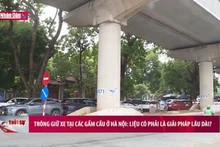 Trông giữ xe tại các gầm cầu ở Hà Nội: Liệu có phải là giải pháp lâu dài?