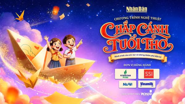 [Trực tiếp] Chương trình nghệ thuật Chắp cánh tuổi thơ: Hành trình của ước mơ và những khám phá diệu kỳ