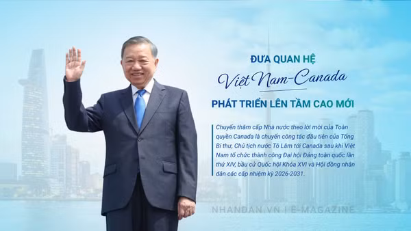 Đưa quan hệ Việt Nam-Canada phát triển lên tầm cao mới