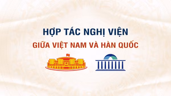 [Infographic] Hợp tác nghị viện giữa Việt Nam và Hàn Quốc