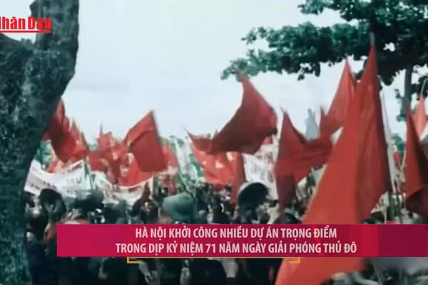 [Video] Hà Nội khởi công nhiều dự án trọng điểm trong dịp kỷ niệm 71 năm Ngày Giải phóng Thủ đô