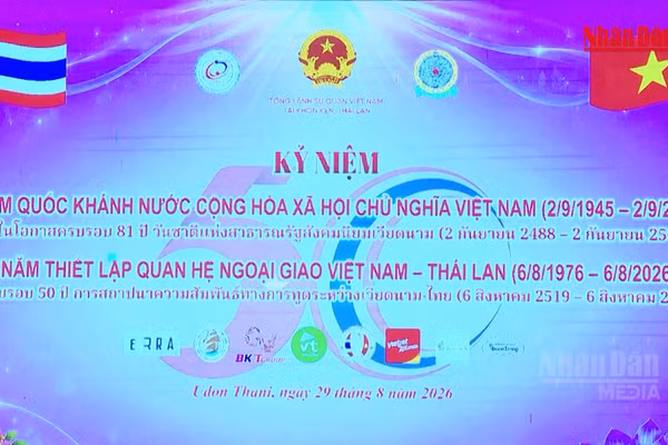 [Video] Kỷ niệm 81 năm Quốc khánh Việt Nam và 50 năm quan hệ Việt Nam-Thái Lan