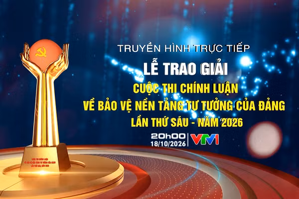[Video] Lễ trao giải Cuộc thi chính luận về bảo vệ nền tảng tư tưởng của Đảng năm 2026