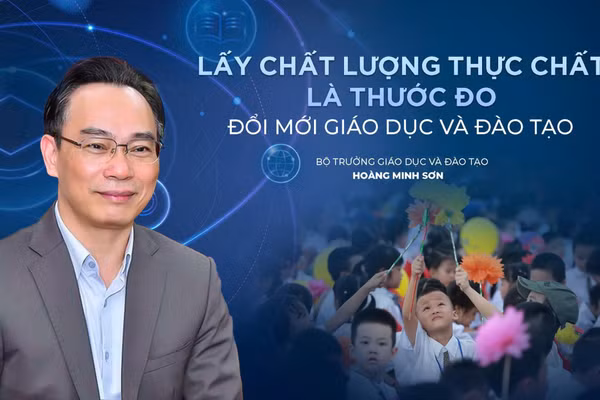 Lấy chất lượng thực chất làm thước đo giáo dục 