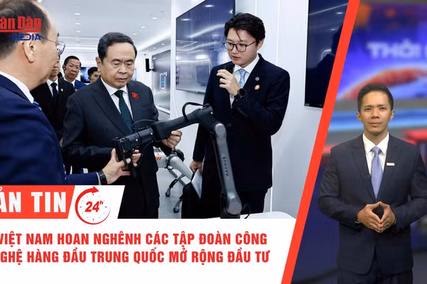 [Video] Thời sự 24h ngày 13/10/2026: Việt Nam hoan nghênh các tập đoàn công nghệ hàng đầu Trung Quốc mở rộng đầu tư