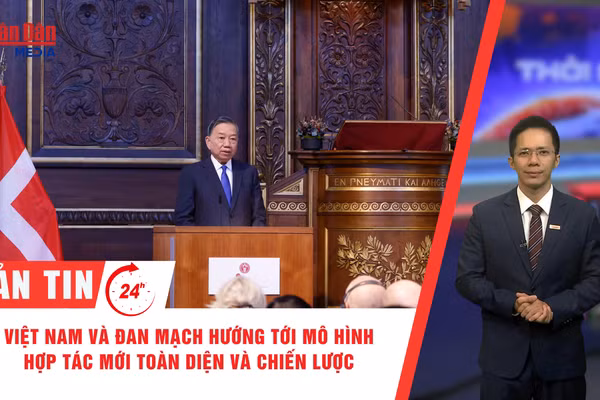 [Video] Thời sự 24h ngày 20/10/2026: Việt Nam và Đan Mạch hướng tới mô hình hợp tác mới toàn diện và chiến lược