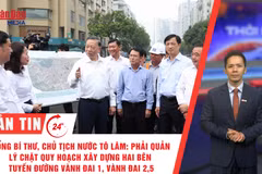 [Video] Thời sự 24h ngày 10/10/2026: Tổng Bí thư, Chủ tịch nước Tô Lâm: Hà Nội phải quản lý chặt quy hoạch xây dựng hai bên tuyến đường Vành đai 1, Vành đai 2,5