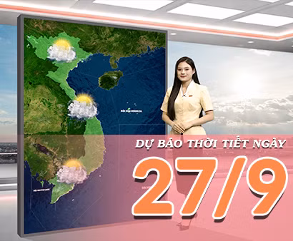 [Video] Dự báo thời tiết ngày 27/9/2026: Bắc Bộ giảm mưa, nắng trở lại