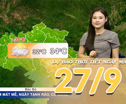[Video] Dự báo thời tiết đêm nay và ngày mai 27/9/2026: Mưa có xu hướng giảm trên cả nước 