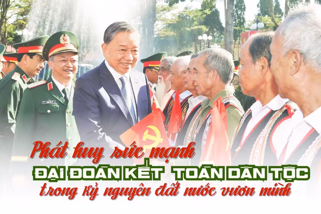Phát huy sức mạnh đại đoàn kết toàn dân tộc trong kỷ nguyên đất nước vươn mình
