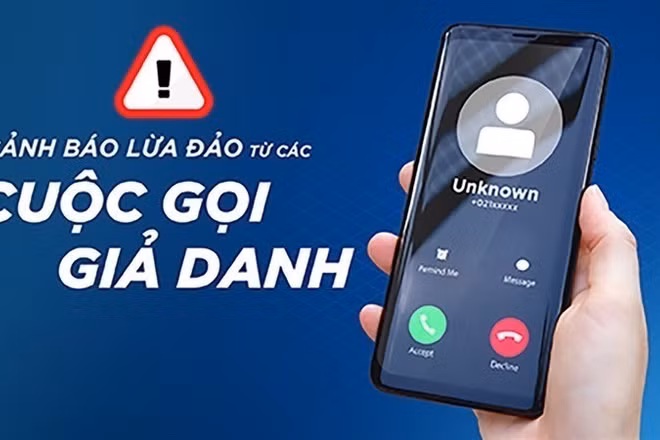 Người dân cần cảnh giác với các cuộc gọi giả mạo người thân, cơ quan chức năng.
