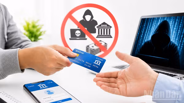 Người dân cần tuyệt đối không bán, cho thuê hoặc cho mượn tài khoản ngân hàng để tránh bị các đối tượng lợi dụng vào hoạt động phạm tội.