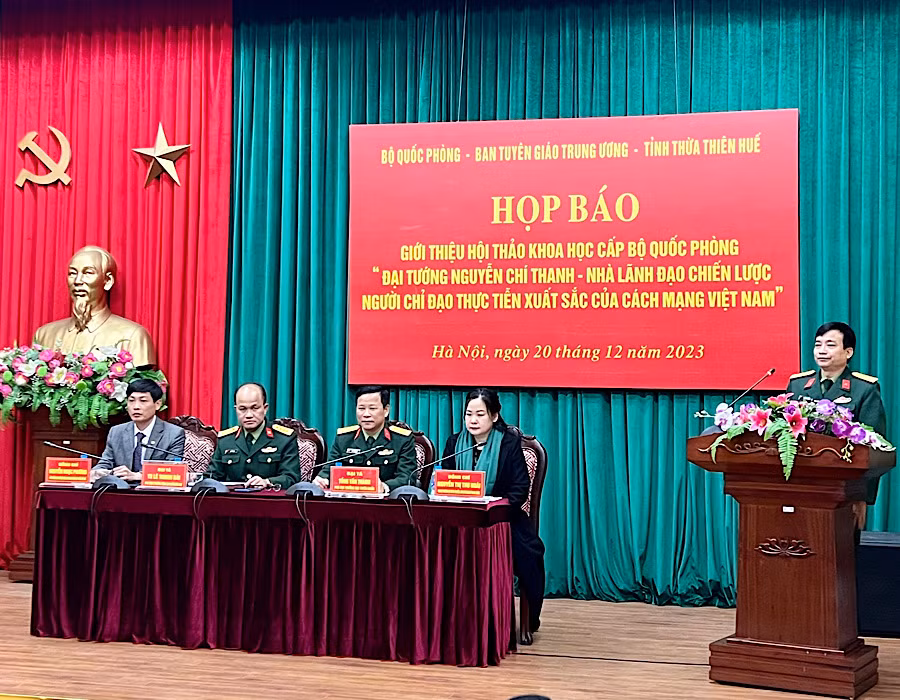 Họp báo thông tin về Hội thảo khoa học "Đại tướng Nguyễn Chí Thanh - Nhà lãnh đạo chiến lược, người chỉ đạo thực tiễn xuất sắc của cách mạng Việt Nam".