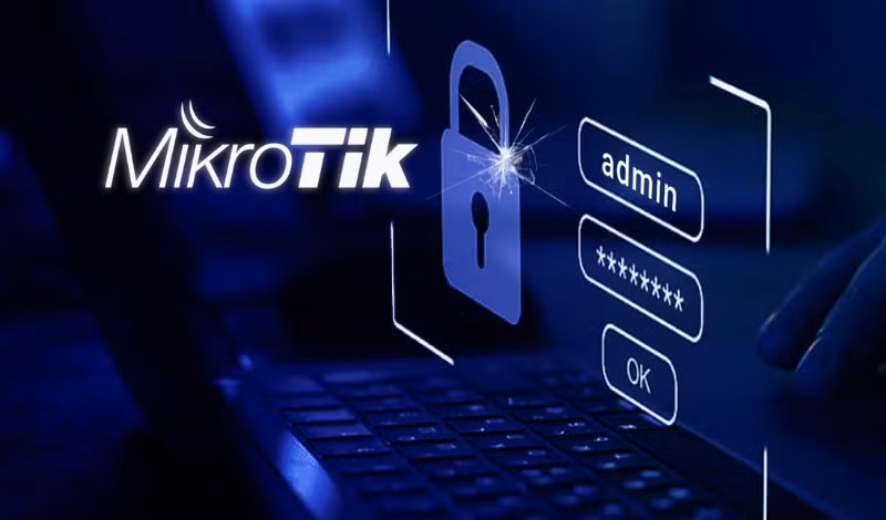 lỗ hổng nghiêm trọng vừa được phát hiện trong hệ điều hành MikroTik RouterOS.