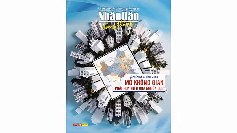 Đón đọc Nhân Dân hằng tháng số 328 (tháng 8/2024)
