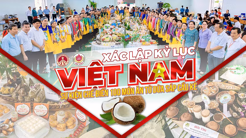 Sự kiện chế biến 100 món ăn từ dừa sáp được xác lập kỷ lục Việt Nam. Sự kiện chế biến 100 món ăn từ dừa sáp được xác lập kỷ lục Việt Nam.