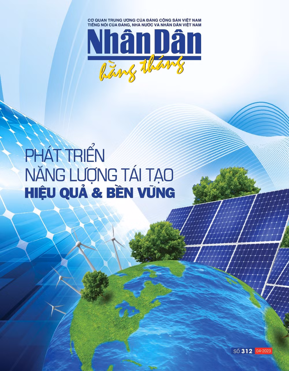 Đón đọc Nhân Dân hằng tháng số 312 (tháng 4/2023)