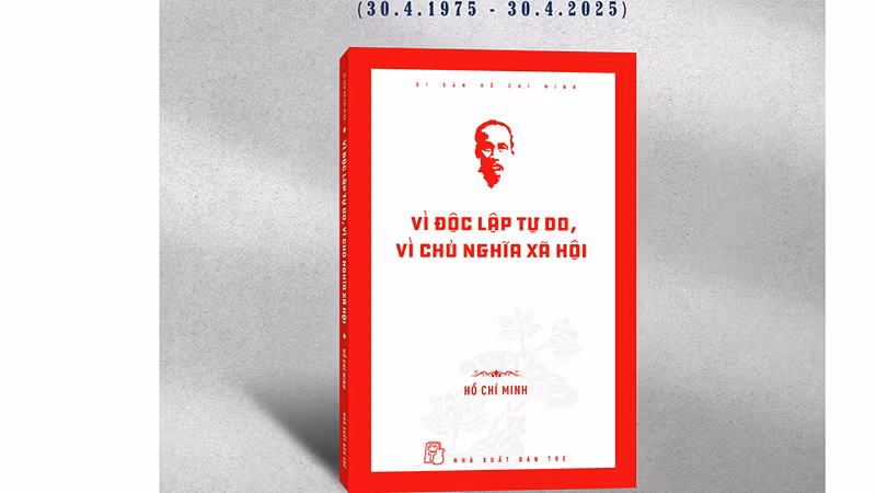 Bìa cuốn sách “Vì độc lập tự do, vì chủ nghĩa xã hội” là tựa sách mới trong bộ Di sản Hồ Chí Minh.(Ảnh NXB Trẻ). Bìa cuốn sách “Vì độc lập tự do, vì chủ nghĩa xã hội” là tựa sách mới trong bộ Di sản Hồ Chí Minh.(Ảnh NXB Trẻ).
