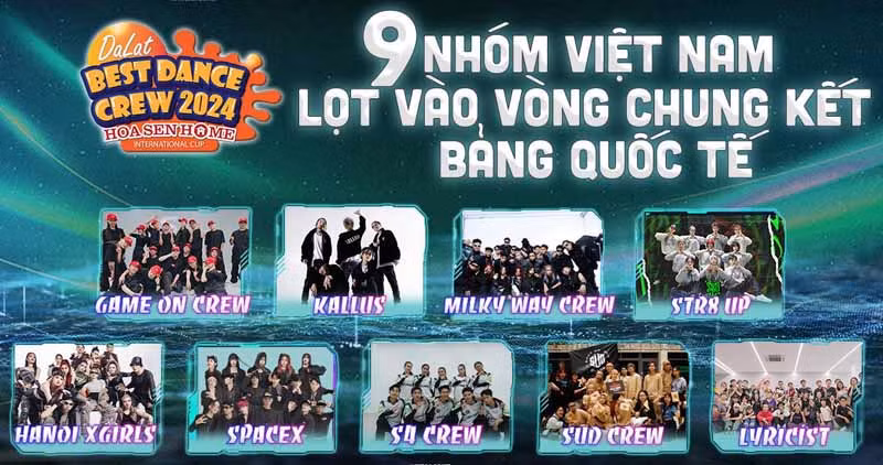 Các nhóm nhảy Việt Nam tại bảng quốc tế Dalat Best Dance Crew 2024 - Hoa Sen Home International Cup. Các nhóm nhảy Việt Nam tại bảng quốc tế Dalat Best Dance Crew 2024 - Hoa Sen Home International Cup.