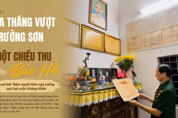 Bài 1: Ba tháng vượt Trường Sơn và một chiều thu bên Bác Hồ