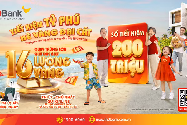 Cơ hội rộng mở, gửi càng nhiều trúng càng lớn. (Ảnh: HD bank) 