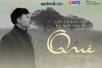 Vũ Thắng Lợi thử thách mình với đĩa than “Quê”