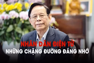 Nhân Dân điện tử - những chặng đường đáng nhớ
