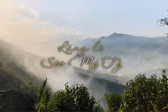 Lặng lẽ Séo Mý Tỷ