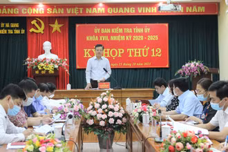 Phiên họp thứ 12 của Ủy ban Kiểm tra Tỉnh ủy Hà Giang.