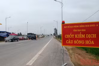 Thái Bình tiếp tục siết chặt người vào địa bàn thông qua 7 chốt kiểm soát liên ngành ở cửa ngõ.