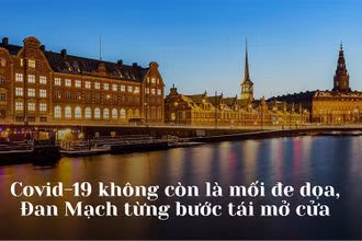 Covid-19 không còn đe dọa, Đan Mạch từng bước tái mở cửa