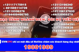 Những số điện thoại giả danh ngành điện.