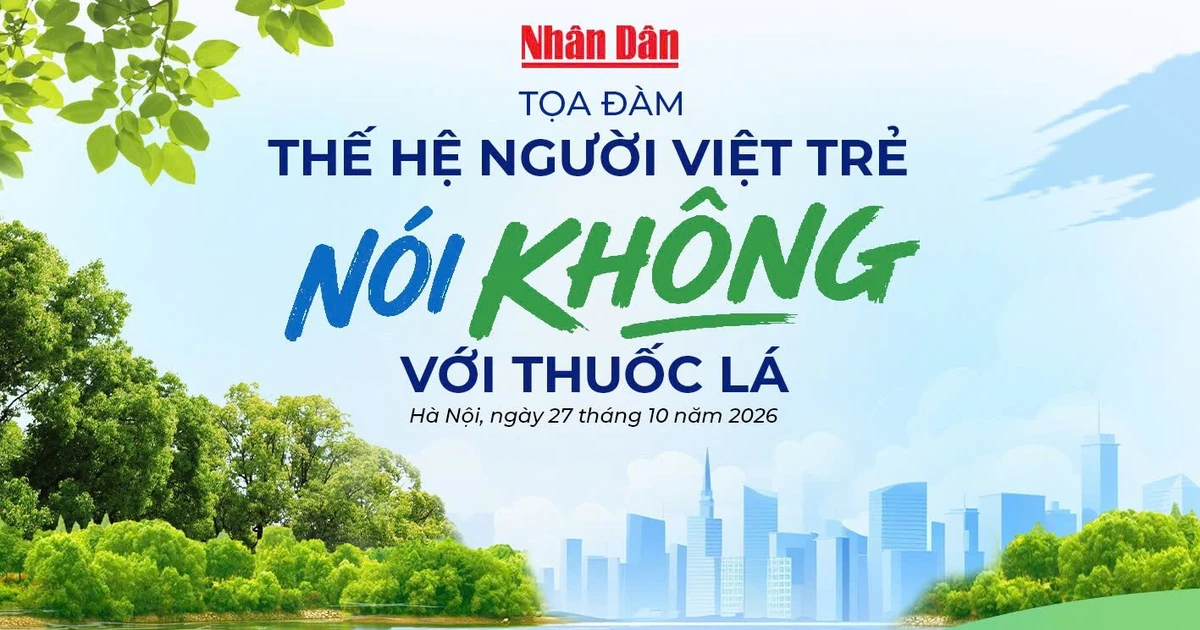 Sáng 27/10, tổ chức Tọa đàm “Thế hệ người Việt trẻ nói không với thuốc lá”