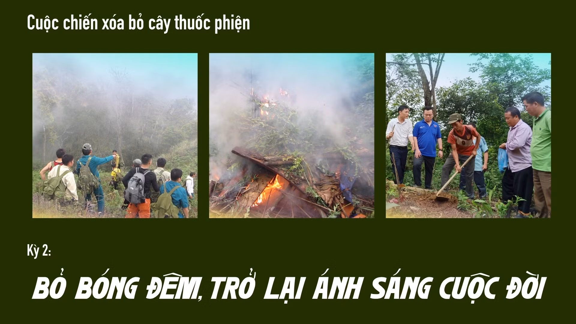 Cuộc chiến xóa bỏ cây thuốc phiện. Kỳ 2: Bỏ bóng đêm, trở lại ánh sáng cuộc đời
