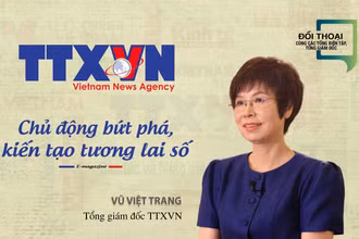 TTXVN: Chủ động bứt phá, kiến tạo tương lai số