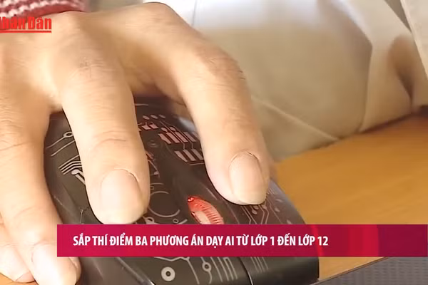 [Video] Sắp thí điểm ba phương án dạy AI từ lớp 1 đến lớp 12