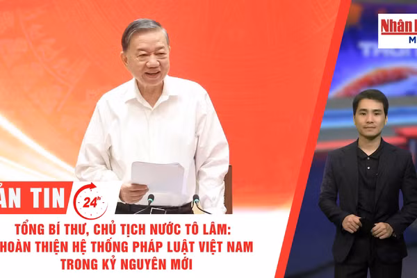 [Video] Thời sự 24h ngày 28/9/2026: Tổng Bí thư, Chủ tịch nước Tô Lâm: Hoàn thiện hệ thống pháp luật Việt Nam trong kỷ nguyên mới