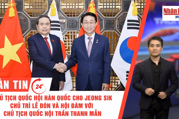 [Video] Thời sự 24h ngày 7/9/2026: Chủ tịch Quốc hội Hàn Quốc Cho Jeong Sik chủ trì Lễ đón và hội đàm với Chủ tịch Quốc hội Trần Thanh Mẫn