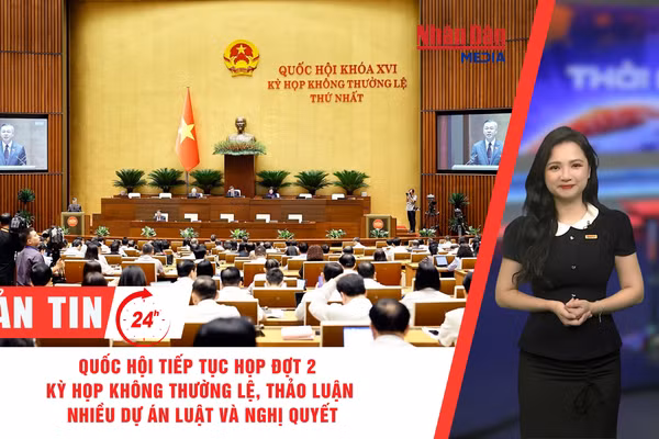 [Video] Thời sự 24h ngày 19/8/2026: Quốc hội tiếp tục họp đợt 2 Kỳ họp không thường lệ, thảo luận nhiều dự án luật và nghị quyết