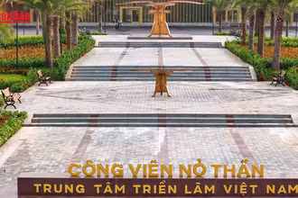 [Video] Trung tâm triển lãm lớn nhất Đông Nam Á ở Việt Nam sẵn sàng đưa vào hoạt động